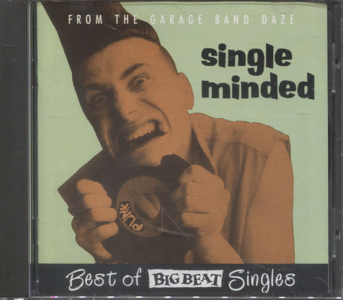 SINGLE MINDED -BIGBEAT SI