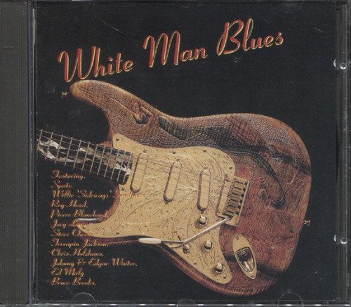 WHITE MAN BLUES