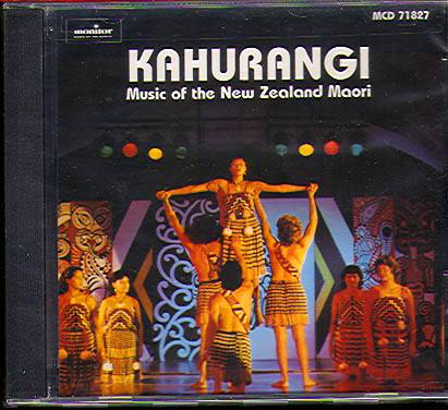KAHURANGI: MUSIC OF NEW ZELAND MAORI
