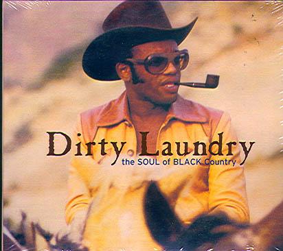 DIRTY LAUNDRY: SOUL OF BLACK COUNTRY