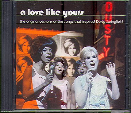 ORIGINAL VERSIONS OF THE SONGS THAT INSPIRED DUSTY SPRINGFIELD