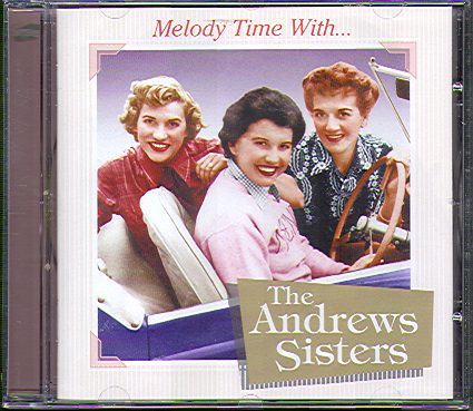 MELODY TIME WITH THE ANDREWS SISTERS