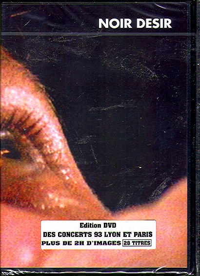 NOIR DESIR (DES CONCERTS 93 LYON ET PARIS)