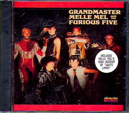 GRANDMASTER MELLE MEL AND THE FURIOUS FIVE