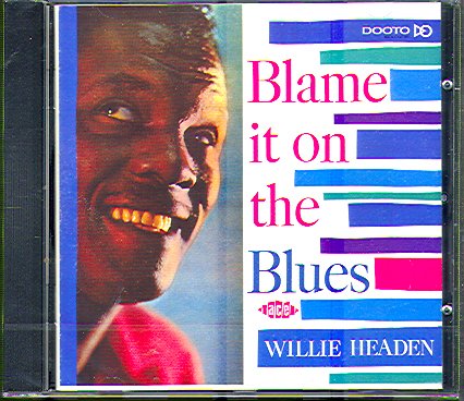 BLAME IT ON THE BLUES AGAIN