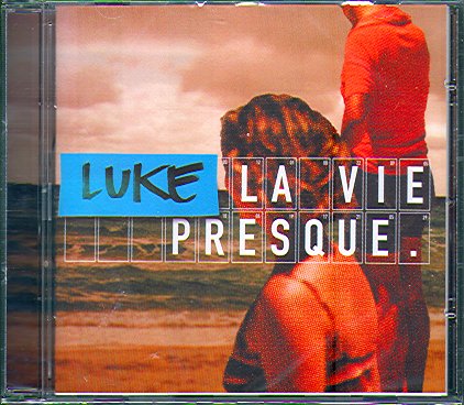 LA VIE PRESQUE