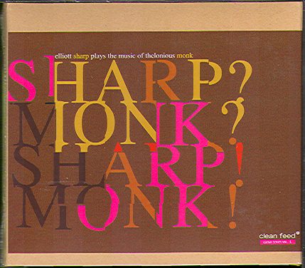 SHARP? MONK? SHARP! MONK!