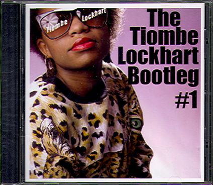 TIOMBE LOCKHART BOOTLEG # 1