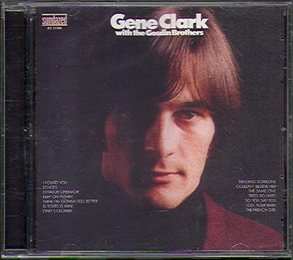 GENE CLARK WITH THE GOSDIN BROTHERS