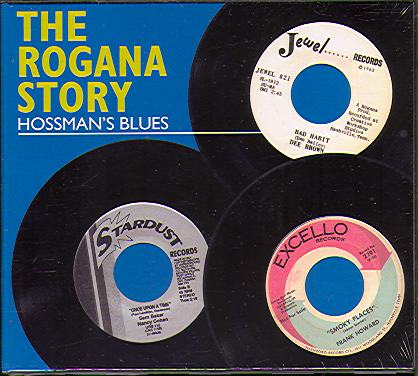 ROGANA STORY: HOSSMAN'S BLUES