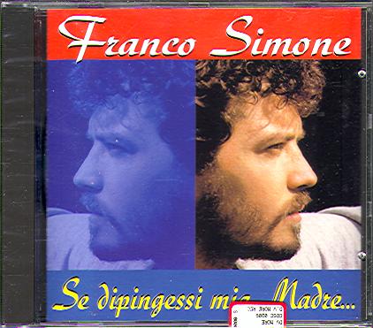 FRANCO SIMONE (SE DIPINGESSI MIA MADRE)