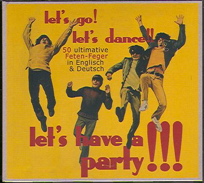 LET'S GO! LET'S DANCE!! LET'S HAVE A PARTY!!!