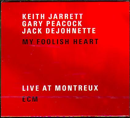 MY FOOLISH HEART: LIVE AT MONTREUX