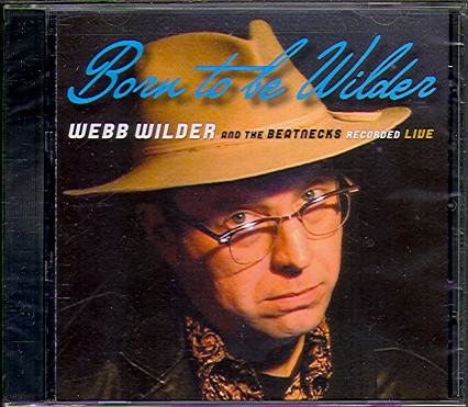 BORN TO BE WILDER: RECORDED LIVE