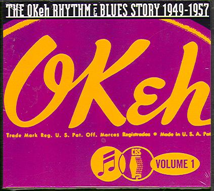 OKEH RHYTHM & BLUES STORY 1949-1957 VOLUME 1