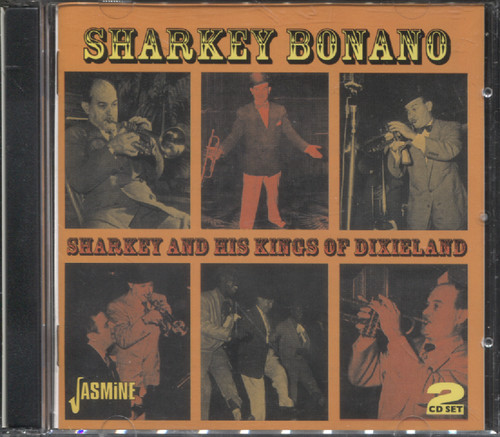 SHARKEY AND HIS KINGS OF DIXIELAND (2CD)