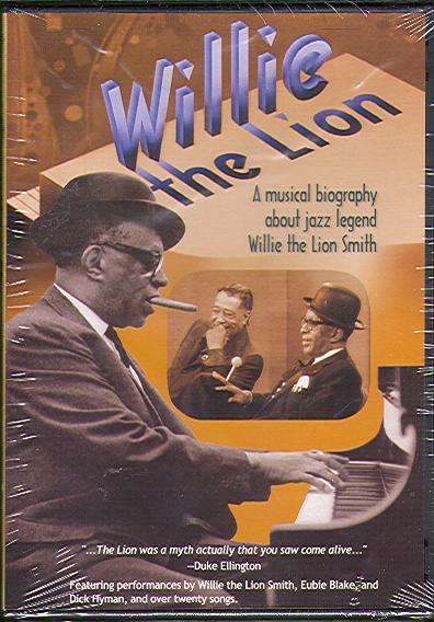 WILLIE THE LION: A MUSICAL BIOGRAPHY