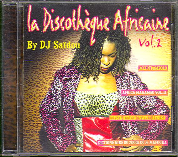 LA DISCOTHEQUE AFRICAINE VOL.2