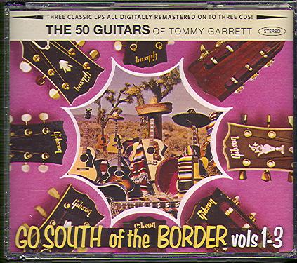 GO SOUTH OF THE BORDER VOLUMES 1-3