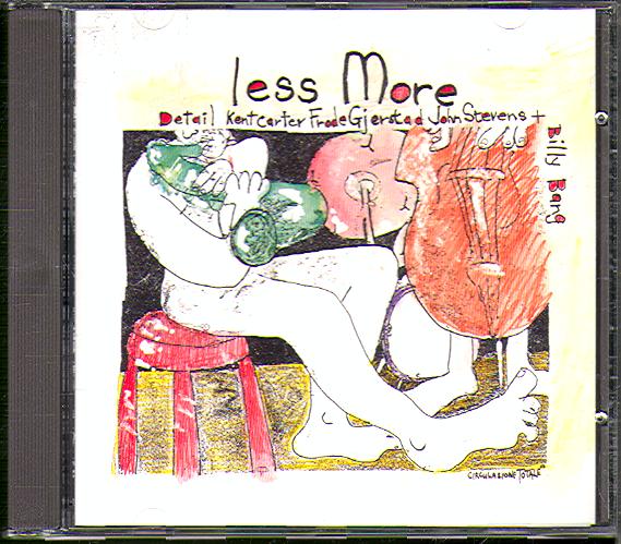 LESS MORE