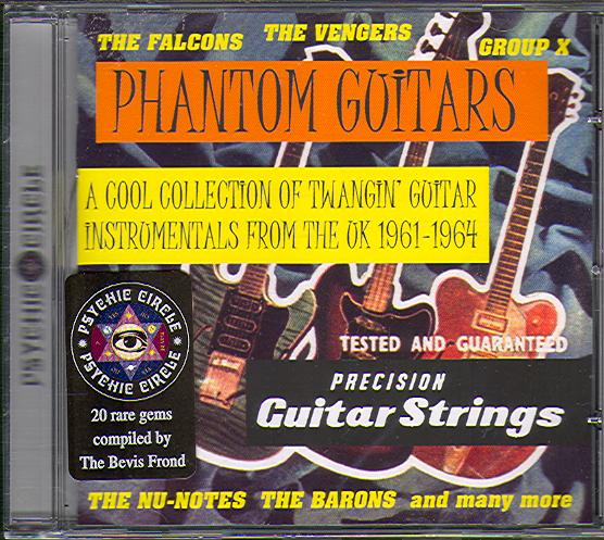PHANTOM GUITARS: A COOL COLLECTION OF TWANGIN' GUITAR INSTRUMENTALS FROM THE OK 1961-64