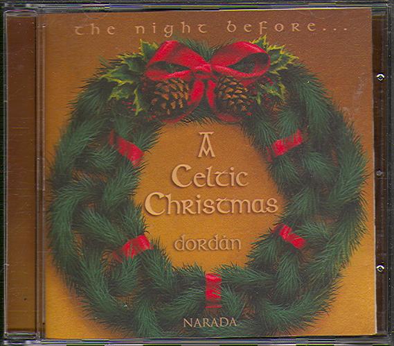 NIGHT BEFORE: A CELTIC CHRISTMAS