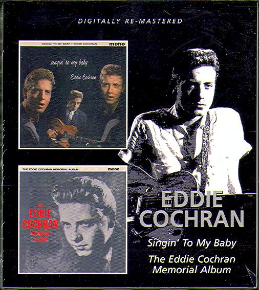 SINGIN' TO MY BABY/ THE EDDIE COCHRAN MEMORIAL ALBUM