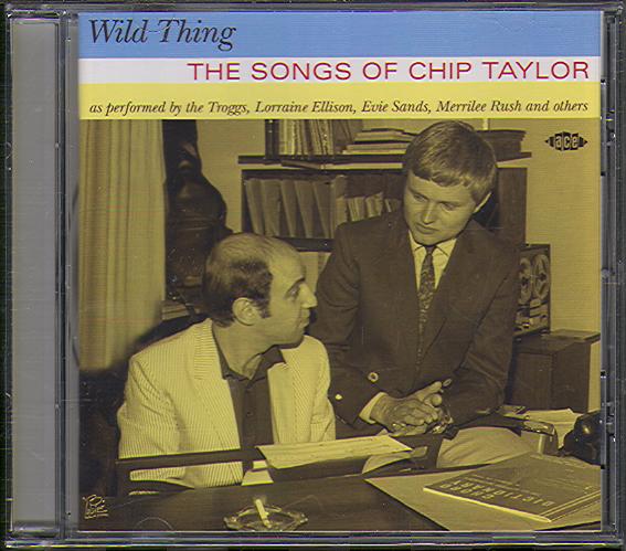 WILD THING: SONGS OF CHIP TAYLOR (V/A)