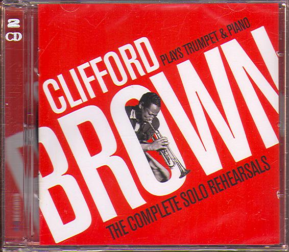 PLAYS TRUMPET & PIANO: THE COMPLETE SOLO REHEARSALS