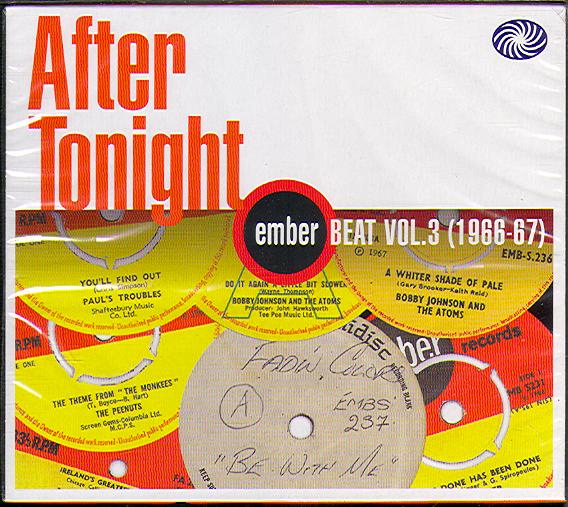 AFTER TONIGHT: EMBER BEAT VOL 3 (1966-1967)