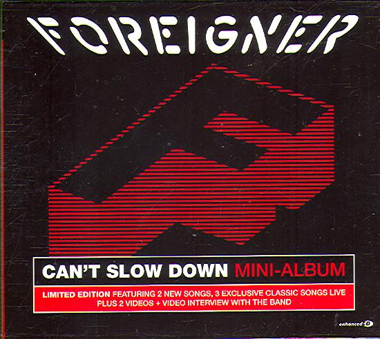 Песня slow down на русском. Foreigner can't Slow down. Dark Foreigner. David Carl Band - 1998 - can't Slow down.