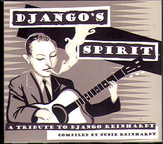 DJANGO'S SPIRIT: A TRIBUTE TO DJANGO REINHARDT