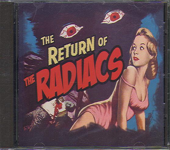 RETURN OF THE RADIACS