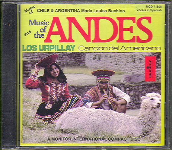 MUSIC OF CHILIE, ARGENTINA & THE ANDES