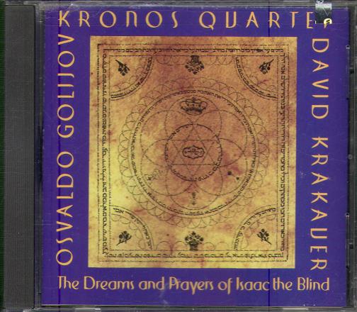 GOLIJOV - DREAMS AND PRAYERS OF ISAAC THE BLIND