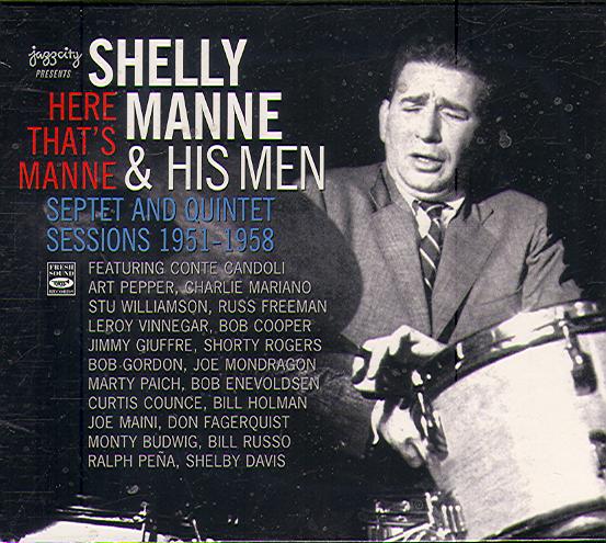 HERE'S THAT MANNE: SEPTET AND QUINTET SESSIONS 1951-1958