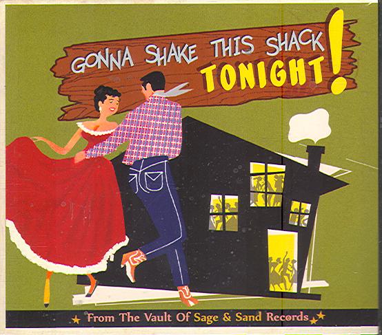 GONNA SHAKE THIS SHACK TONIGHT!: SAGE & SAND