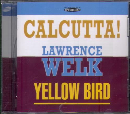 CALCUTTA!/ YELLOW BIRD