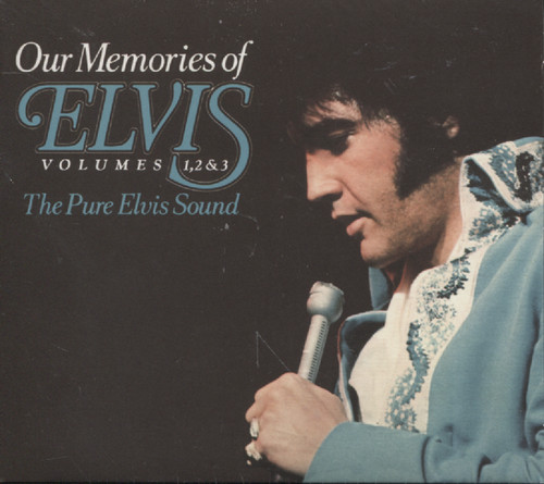 OUR MEMORIES OF ELVIS VOLUMES 1, 2 & 3