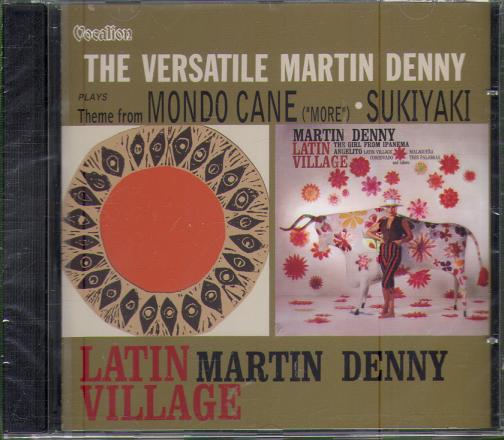 LATIN VILLAGE/ VERSATILE MARTIN DENNY