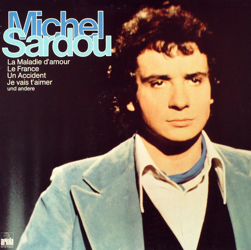 MICHEL SARDOU (COMPILATION)