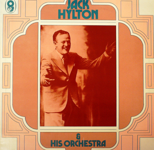 JACK HYLTON AND HIS ORCHESTRA