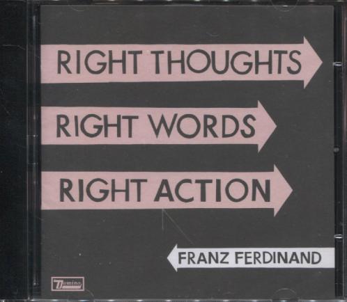 RIGHT THOUGHTS RIGHT WORDS RIGHT ACTION