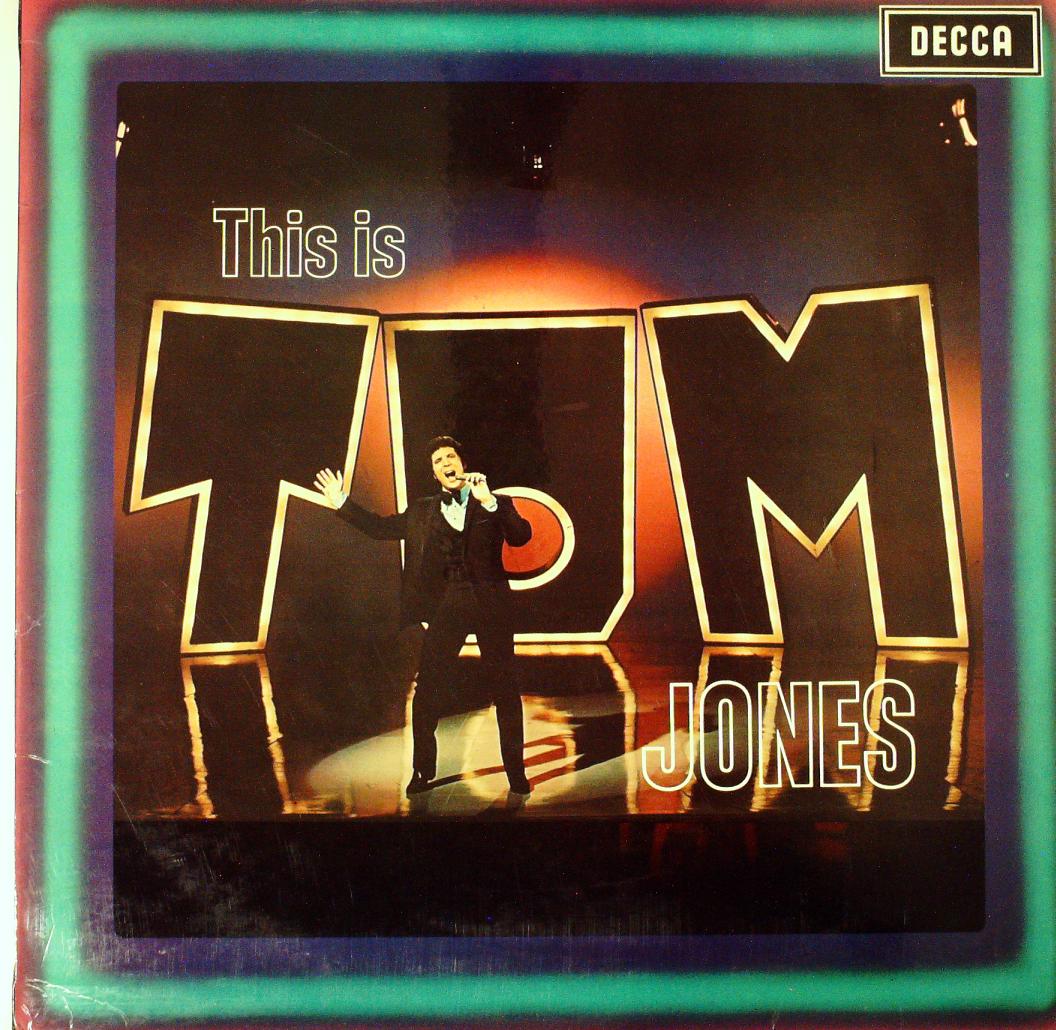 THIS IS TOM JONES