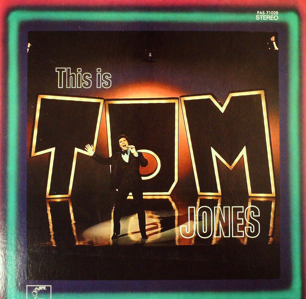 THIS IS TOM JONES