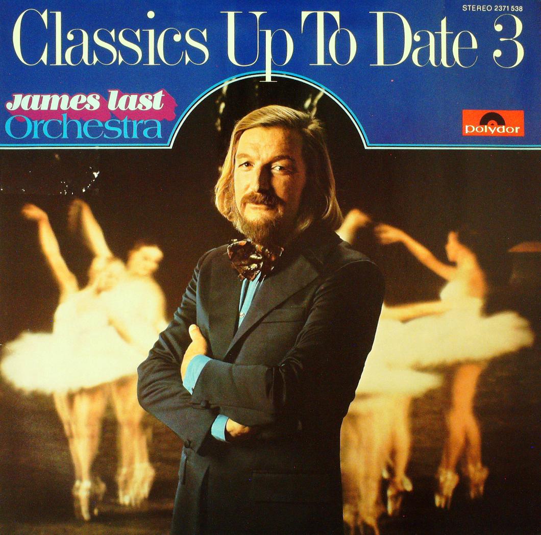 Last orchestra. James last 1974 обложка. James last Orchestra обложки. Last, James__Classics up to Date Vol.3 [1974]==. 1966, Classics up to Date.