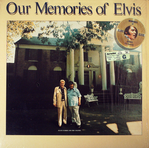 OUR MEMORIES OF ELVIS