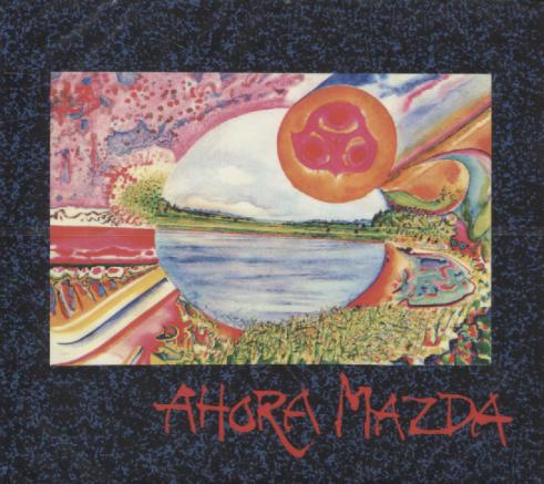 AHORA MAZDA (THE ALBUM/ THE SESSIONS)