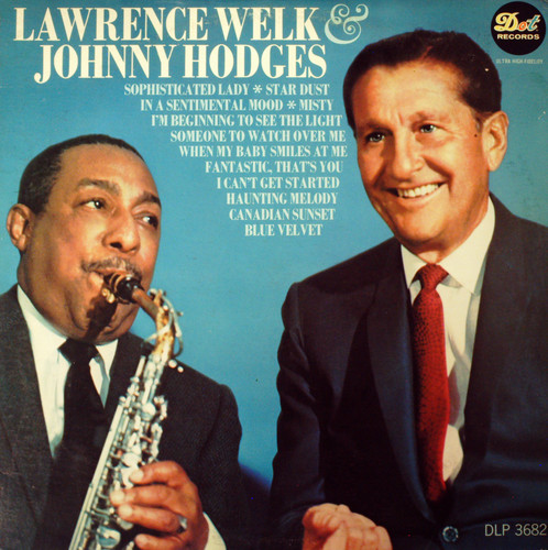 LAWRENCE WELK & JOHNNY HODGES