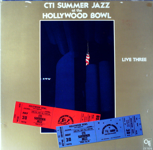 CTI SUMMER JAZZ AT THE HOLLYWOOD BALL LIVE THREE